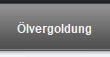 Ölvergoldung
